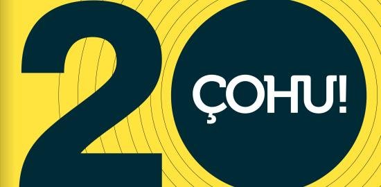 20 Years of Çohu!